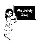 ABSOLUTELY SUZY