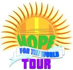 HOPE FOR THE WORLD TOUR