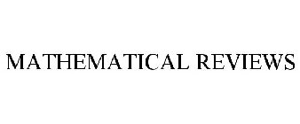 MATHEMATICAL REVIEWS