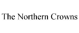 THE NORTHERN CROWNS