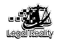 LEGAL REALITY