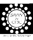 SAVVY & CHIC SAVVY AND CHIC LIFESHOPS