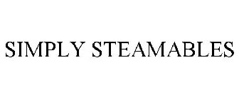 SIMPLY STEAMABLES