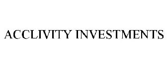 ACCLIVITY INVESTMENTS