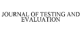 JOURNAL OF TESTING AND EVALUATION