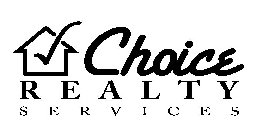 CHOICE REALTY SERVICES