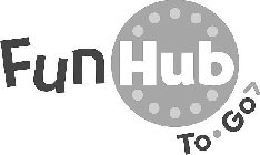 FUN HUB TO GO