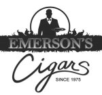 EMERSON'S CIGARS SINCE 1975