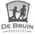 DE BRUIN BROTHERS