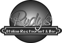 RUDY'S ITALIAN RESTAURANT & BAR