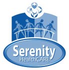 SERENITY HEALTHCARE