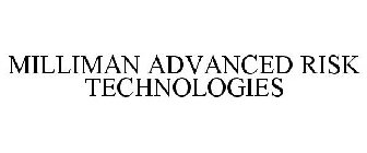 MILLIMAN ADVANCED RISK TECHNOLOGIES