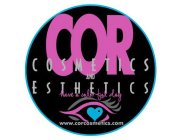 COR COSMETICS & ESTHETICS HAVE A COLORFUL DAY WWW.CORCOSMETICS.COM
