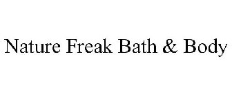 NATURE FREAK BATH & BODY