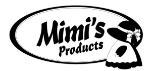 MIMI'S PRODUCTS