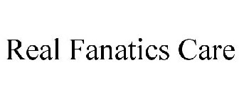 REAL FANATICS CARE