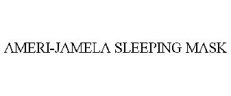 AMERI-JAMELA SLEEPING MASK