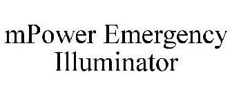 MPOWER EMERGENCY ILLUMINATOR