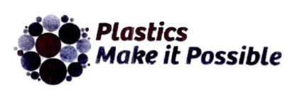 PLASTICS MAKE IT POSSIBLE