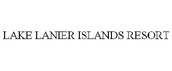 LAKE LANIER ISLANDS RESORT