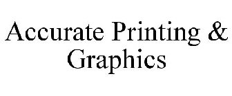 ACCURATE PRINTING & GRAPHICS