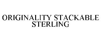 ORIGINALITY STACKABLE STERLING