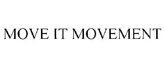MOVE IT MOVEMENT