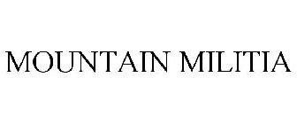 MOUNTAIN MILITIA