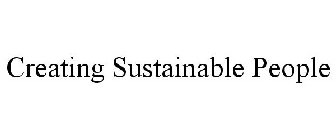 CREATING SUSTAINABLE PEOPLE