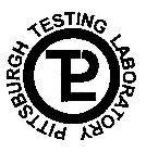 PTL PITTSBURGH TESTING LABORATORY