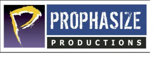 P PROPHASIZE PRODUCTIONS