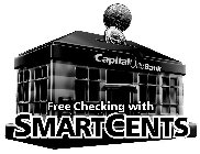 FREE CHECKING WITH SMARTCENTS CAPITAL ONE BANK