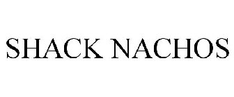 SHACK NACHOS