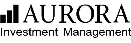 AURORA INVESTMENT MANAGEMENT