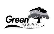 GREEN EVOLUTION PRODUCTS