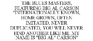 THE BLUES MASTERS, FEATURING BIG AL CARSON 