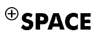 + SPACE