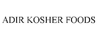 ADIR KOSHER FOODS