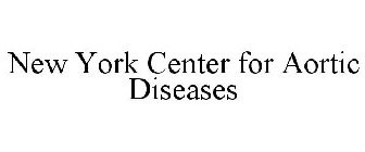 NEW YORK CENTER FOR AORTIC DISEASES