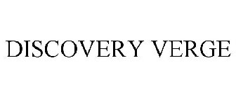 DISCOVERY VERGE