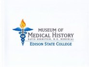 MUSEUM OF MEDICAL HISTORY DAVID BERNSTEIN, M.D. MEMORIAL EDISON STATE COLLEGE