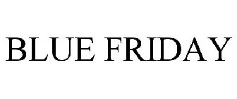 BLUE FRIDAY