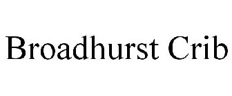 BROADHURST CRIB