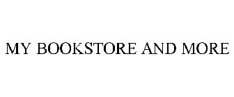 MY BOOKSTORE AND MORE