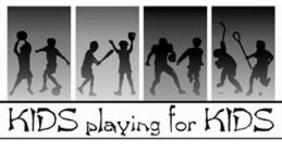 KIDS PLAYING FOR KIDS