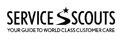 SERVICE SCOUTS YOUR GUIDE TO WORLD CLASS CUSTOMER CARE