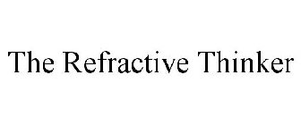 THE REFRACTIVE THINKER