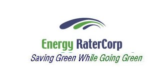 ENERGY RATERCORP - SAVING GREEN WHILE GOING GREEN