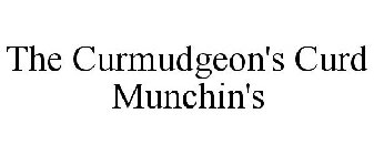 THE CURMUDGEON'S CURD MUNCHIN'S