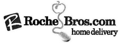 R ROCHE BROS.COM HOME DELIVERY